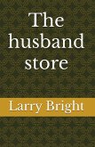 The Husband Store (eBook, ePUB) The Husband Store (eBook, ePUB)