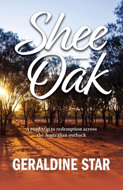Shee-Oak: A Road Trip to Redemption (eBook, ePUB) - Star, Geraldine