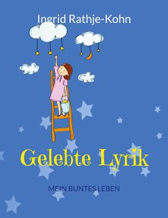 Gelebte Lyrik (eBook, ePUB) - Rathje-Kohn, Ingrid