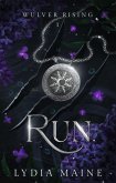 Run. (Wulver Rising, #1) (eBook, ePUB)