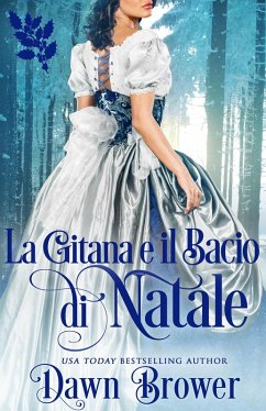 La gitana e il bacio di Natale (Uniti da un bacio, #6) (eBook, ePUB) - Brower, Dawn