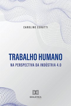 Cover Trabalho humano na perspectiva da indústria 4.0 (eBook, ePUB)