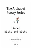 Karen Kicks and Kicks (The Alphabet Poetry Series, #11) (eBook, ePUB)