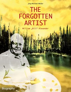 The Forgotten Artist William "Bill" Alexander (eBook, ePUB)