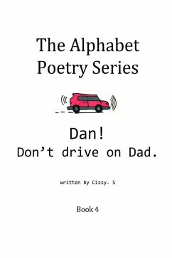 Cover Dan! Don't Drive on Dad. (The Alphabet Poetry Series, #4) (eBook, ePUB)