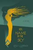 Her Name in the Sky (eBook, ePUB)