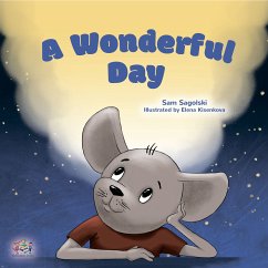 A wonderful Day (eBook, ePUB) - Sagolski, Sam; KidKiddos Books