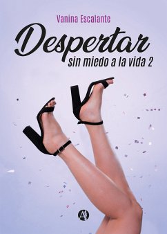 Despertar sin miedo a la vida 2 (eBook, ePUB) - Escalante, Vanina