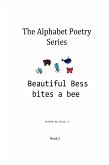 Beautiful Bess Bites a Bee (The Alphabet Poetry Series, #2) (eBook, ePUB)