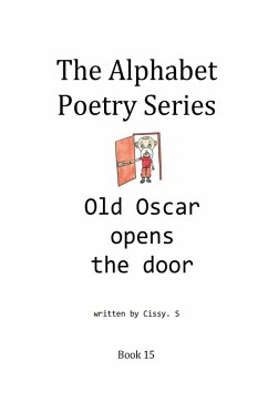 Old Oscar Opens the Door (The Alphabet Poetry Series, #15) (eBook, ePUB) - S, Cissy.