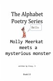 Molly Meerkat Meets a Mysterious Monster (The Alphabet Poetry Series, #13) (eBook, ePUB)
