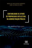 Contabilidade de ativos de propriedade intelectual na administração pública (eBook, ePUB)