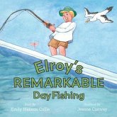 Elroy's Remarkable Day Fishing (eBook, ePUB)