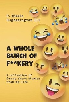 Cover A Whole Bunch of F**kery (eBook, ePUB)
