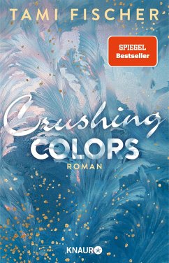 Crushing Colors / Fletcher-University Bd.5 (Mängelexemplar) - Fischer, Tami