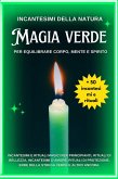 Incantesimi della natura: Magia verde per equilibrare corpo, mente e spirito (eBook, ePUB)