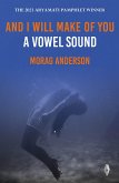 And I Will Make of You a Vowel Sound (eBook, ePUB)