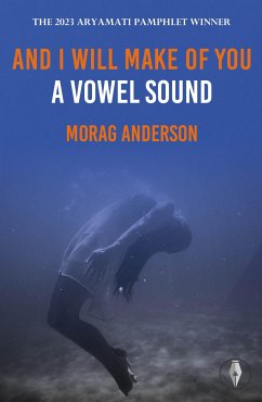 And I Will Make of You a Vowel Sound (eBook, ePUB) - Anderson, Morag