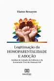 Legitimação da homoparentalidade e adoção (eBook, ePUB)