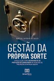 Gestão da Própria Sorte (eBook, ePUB)