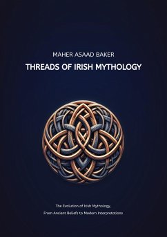 Threads of Irish Mythology - Baker, Maher Asaad