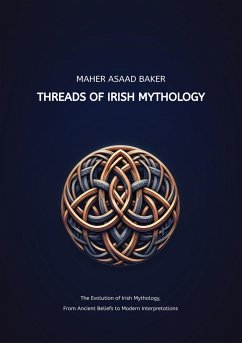 Threads of Irish Mythology - Baker, Maher Asaad