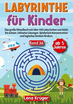Labyrinthe für Kinder ab 5 Jahren - Band 36 - Krüger, Lena