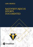 Razovsky's Rescue Efforts Documented