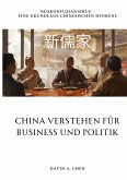 China verstehen für Business und Politik