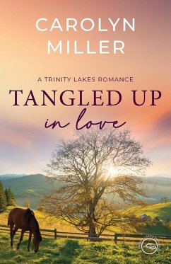 Tangled Up in Love - Miller, Carolyn