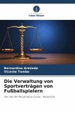 Die Verwaltung von Sportverträgen von Fußballspielern