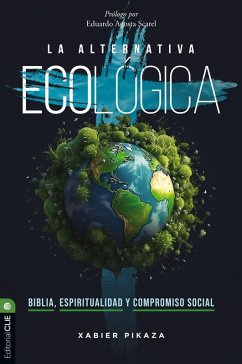 La alternativa ecológica - Pikaza, Xabier