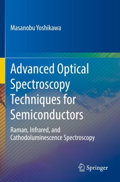 Advanced Optical Spectroscopy Techniques for Semiconductors - Yoshikawa, Masanobu