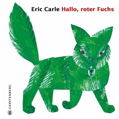 Hallo, roter Fuchs - Carle, Eric