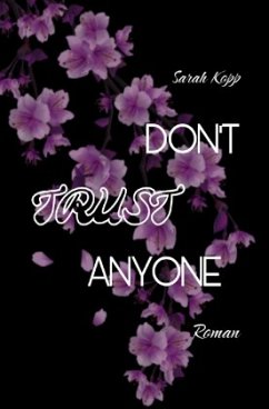 Don't trust Anyone - Kopp, Sarah