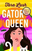 Gator Queen (eBook, ePUB)