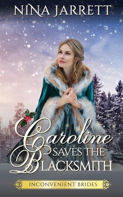 Caroline Saves the Blacksmith - Jarrett, Nina