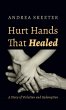 Hurt Hands That Healed - Bild 1