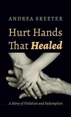 Hurt Hands That Healed - Skeeter, Andrea