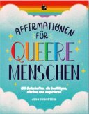 Queer Joy: 100 Botschaften, die empowern und inspirieren