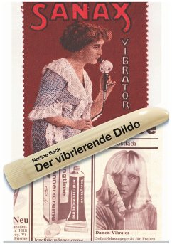 Der vibrierende Dildo - Beck, Nadine