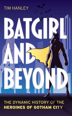 Batgirl and Beyond - Hanley, Tim