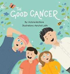 The Good Cancer - McGlone, Victoria