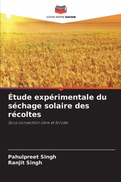 Étude expérimentale du séchage solaire des récoltes - Singh, Pahulpreet;Singh, Ranjit