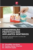 CONSIDERAÇÃO PROTÉTICA DOS IMPLANTES DENTÁRIOS