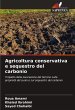 Agricoltura conservativa e sequestro... - Bild 1