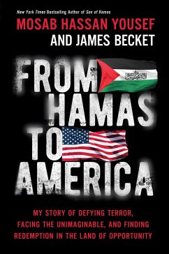 From Hamas to America - Hassan Yousef, Mosab; Becket, James