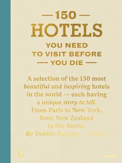 Cover 150 Hotels You Need to Visit Before You Die
