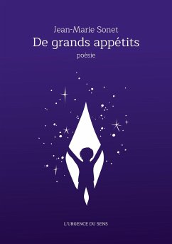 De grands appétits - Sonet, Jean-Marie