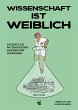 Wissenschaft ist weiblich - Bild 1